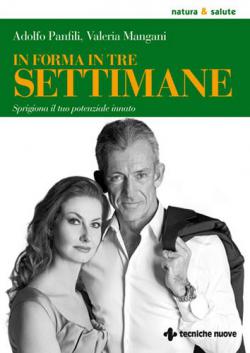 IN FORMA IN TRE SETTIMANE Anteprima libro IN FORMA IN TRE SETTIMANE